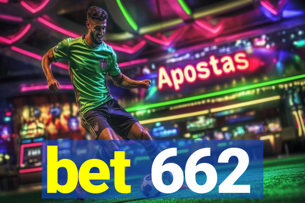 bet 662